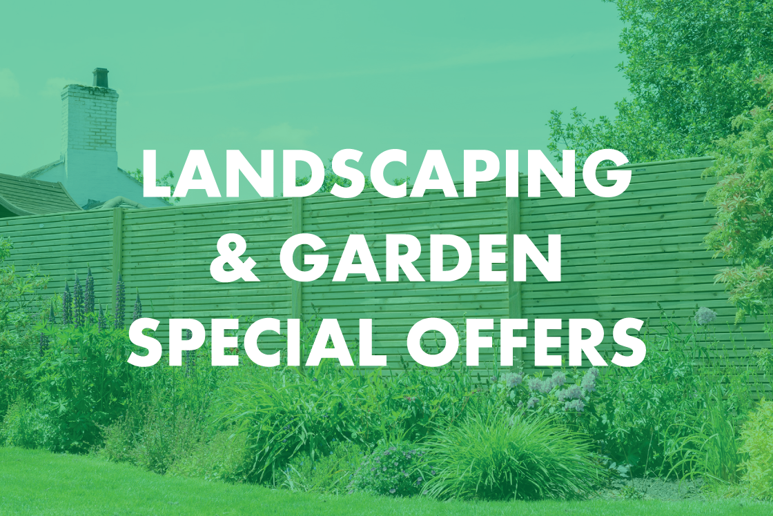 Landscaping & Garden Special Offers