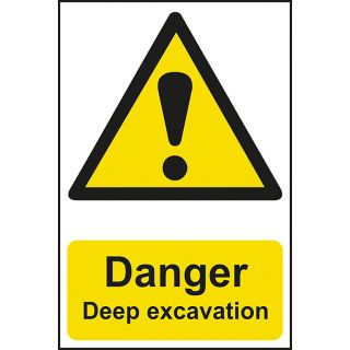 Danger Deep Excavation - PVC Sign 400 x 600mm