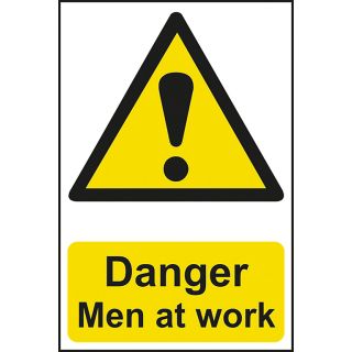 Danger Men At Work - PVC Sign 200 x 300mm